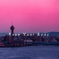 Keep Your Eyes