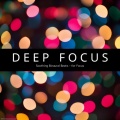 Deep Focus、Focus Music - Focus Energy Boost