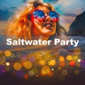 Saltwater Party