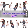 Get Up and Dance