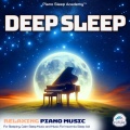 Sleeping Music、Deep Sleep、Piano Sleep Academy - TRACK7