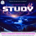 Concentration Music for Work、Study Music & Sounds、Ambient Study Music Academy - Music To Make You Smarter