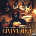 Livin Large (Explicit)