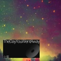 The Day You Went Away