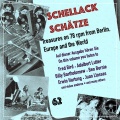 Schellack Schätze, Vol. 62: Treasures on 78 RPM from Berlin, Europe & the World