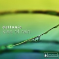 daltonic - Kiss of Rain