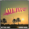Anyways (feat. Matthew James)