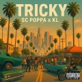 K.L.、SC POPPA - TRICKY