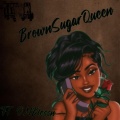 BrownSugarQueen (feat. Mblessn) [Explicit]