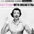 Essential Classics, Vol. 831: Kay Starr with Orchestra