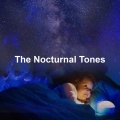 The Nocturnal Tones