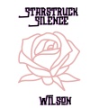 Wilson - Starstruck Silence