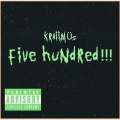 KRAIIMÜS - Five hundred!!!