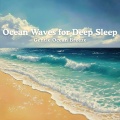 Ocean Waves for Deep Sleep、SLEEPY NUTS - 静寂 - サンフランシスコの波