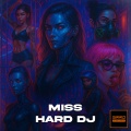 Miss Hard DJ - Android