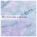 17th Century & Beyond - Classical Masterpieces