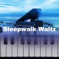 Sleepwalk Waltz