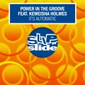 Power In The Groove、Kemeisha Holmes - It's Automatic