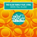 The Klub Family、sybil - When I Fall In Love
