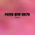Sam - PASSO BEM SOLTO