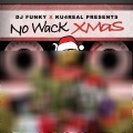 No Wack  Xmas (Explicit)