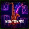 MEGA TROMPETE SALIENTE (Explicit)