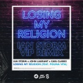 Losing My Religion (VIP Remix)