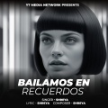 shreya - Bailamos en Recuerdos