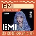 BLINKbyCrayoke、Taisheng Music - 5.24 EMI @ BLINK @ 伊尔 SET 08