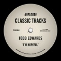 Todd Edwards - I’m Hopeful