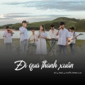 Đi Qua Thanh Xuân (feat. SING & Huyền Trang Lux)