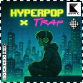 Hyperpop X Trap