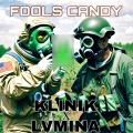 Klinik、Lvmina - FOOLS CANDY