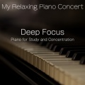 My Relaxing Piano Concert - clam beautiful music chords and notes for sleep、study and meditation - Song of Farewell and Departure