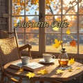 Amelia.D - Autumn Cafe
