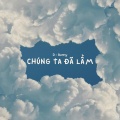 Chúng Ta Đã Lầm