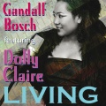 Gandalf Bosch、Dolly Claire - Living