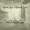 Daniel Moss、Gandalf Bosch - Revenge