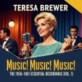 teresa brewer - Music! Music! Music!
