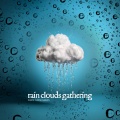 Rain Clouds Gathering