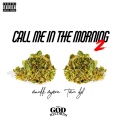 Call Me In The Morning 2 (Explicit)