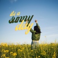 It's a Sunny Day (Explicit)