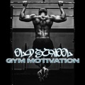 Old School Gym Motivation (Explicit)