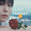 冥瞳sama - LOVE, MONEY, FAME