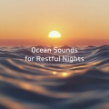 Ocean Waves for Deep Sleep、SLEEPY NUTS - Infinity