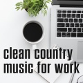 clean country music for work