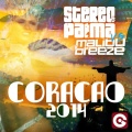 Stereo Palma、Malibu Breeze - Coracao 2014