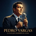 pedro vargas - Amargura