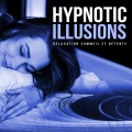 Hypnotic Illusions