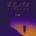 DJ铁柱 - The Right Path